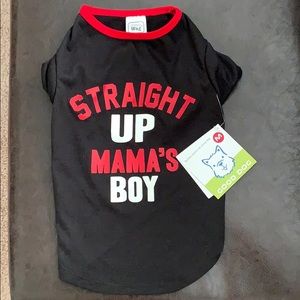 Straight up mama's boy dog shirt Clearance